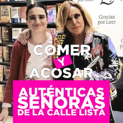 Comer y acosar, todo es empezar (con Lusi) Comer y acosar, todo es empezar (con Lusi)