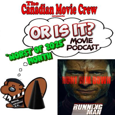 Or Is It? - The Running Man (2025) **Worst of 2025 Month** Or Is It? - The Running Man (2025) **Worst of 2025 Month**
