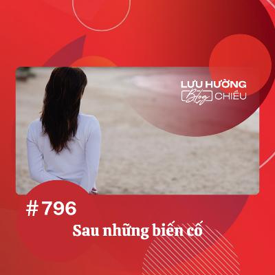 Sau những biến cố | Lưu Hường blog chiều | Đài Hà Nội Sau những biến cố | Lưu Hường blog chiều | Đài Hà Nội