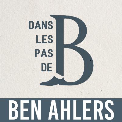 Dans les pas de Ben Ahlers
