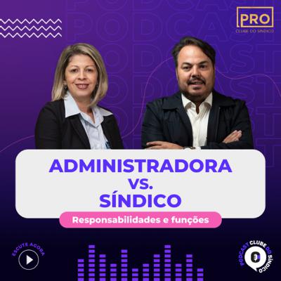 Administradora vs Síndico