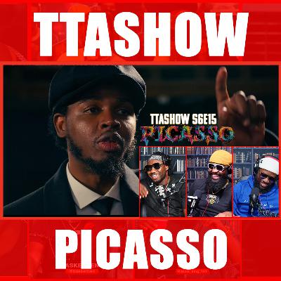 #TTASHOW S6E15: PICASSO #TTASHOW S6E15: PICASSO