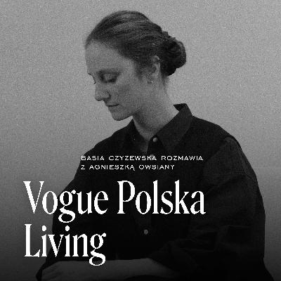 Agnieszka Owsiany i odkrywanie tkaniny