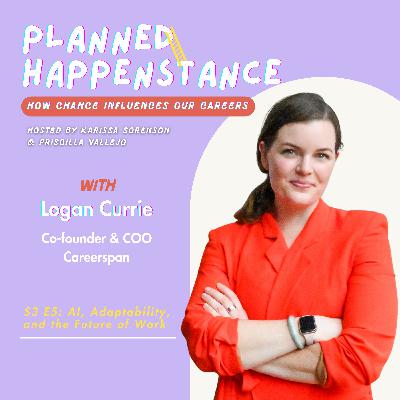 AI, Adaptability, and the Future of Work with Logan Currie AI, Adaptability, and the Future of Work with Logan Currie