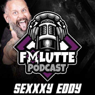 Fmlutte Podcast #29 Sexxxy Eddy