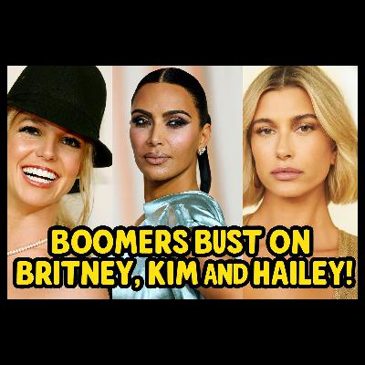 BABY BOOMERS Bag On Britney, Kim and Hailey, plus Justin B, O.J., Golden Bachelor, And Nick Cannon!