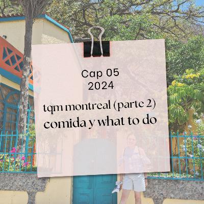 tqm montreal (parte 2) tqm montreal (parte 2)
