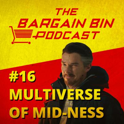 #16: Multiverse of Mid-ness #16: Multiverse of Mid-ness