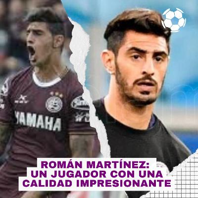 ROMÁN MARTÍNEZ: Un jugador de una calidad impresionante.
