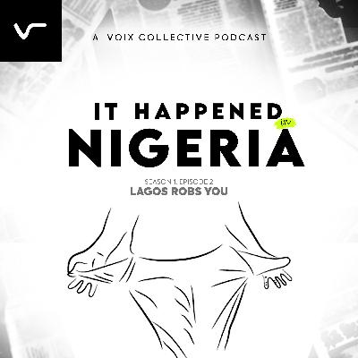 2. Lagos robs you