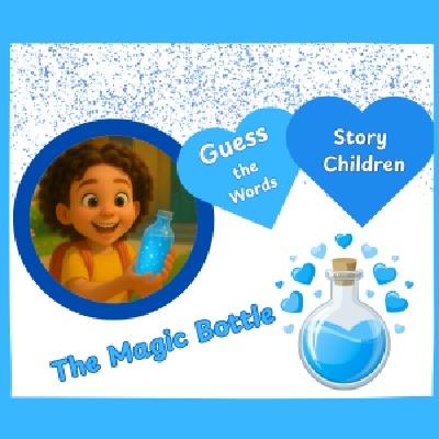 The Magic Bottle | Kids Story with Values + Game