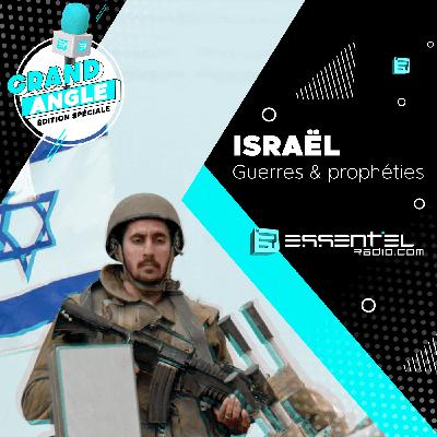 ISRAËL : guerres & prophéties