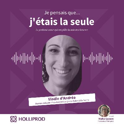Elodie d'ANDREA - Pour ne plus être seule à devenir mère d’une enfant polyhandicapée