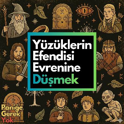 Yüzüklerin Efendisi Evrenine Düşmek