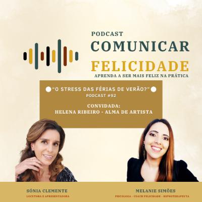 #92 - O stress das férias de verão