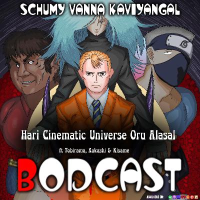 S08E09:- Hari Cinematic Universe oru Alasal ft. Haashiraamaa Senju, Tobirama Senju,Kakashi Hatake,Kisame Hoshikage.