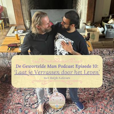 DGM #010 'Laat je Verrassen door het Leven' met Ralph Nelissen.