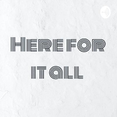 Here for it all  (Trailer)