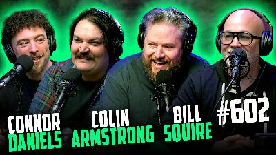 YKWD #602 | Colin Armstrong, Connor Daniels, Bill Squire | Smile