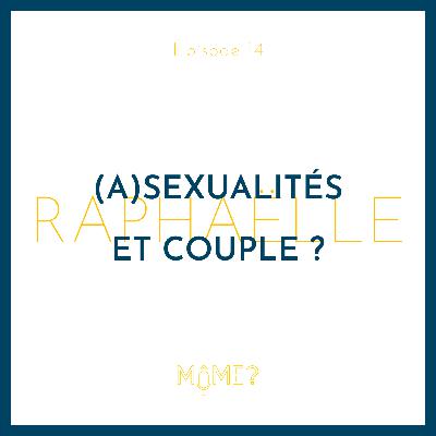 14 • (A)sexualité & couple 14 • (A)sexualité & couple