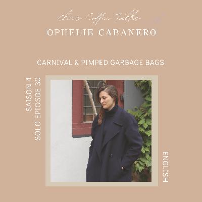 #30 Carnival & Pimped Garbage Bags
