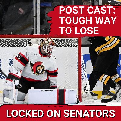POST CAST: LATE OVERTIME SOFTY ON LINUS ULLMARK COSTS OTTAWA SENATORS VS BOSTON BRUINS POST CAST: LATE OVERTIME SOFTY ON LINUS ULLMARK COSTS OTTAWA SENATORS VS BOSTON BRUINS