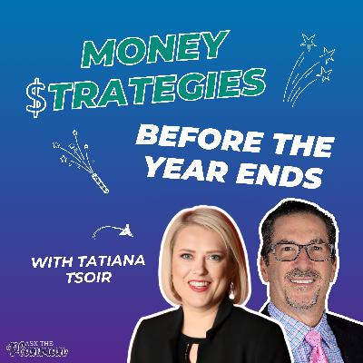EP 80: End Of Year Money Tips with Tatianna Tsoir EP 80: End Of Year Money Tips with Tatianna Tsoir