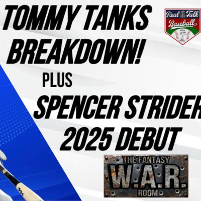 Tommy Edman's Impact! Spencer Strider makes his 2025 Debut! Breaking Down Some Fan Favorites.
