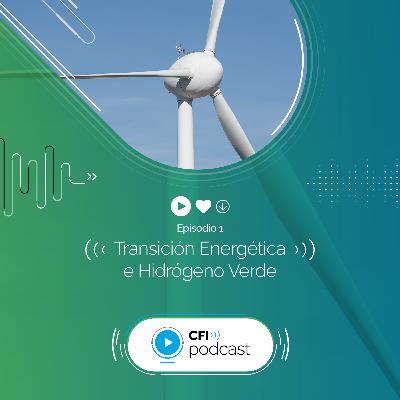 Transición Energética e Hidrógeno Verde