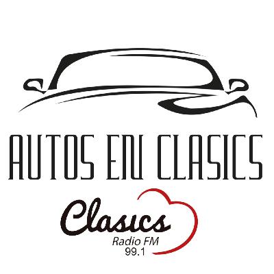 Autos en Clasics, emisión del sábado 27 de septiembre del 2025