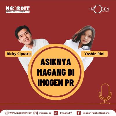 #Internlyfe : Asiknya Magang di Imogen