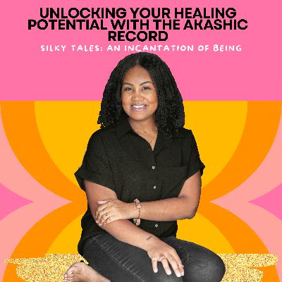 Unlocking Your Healing Potential with the Akashic Records