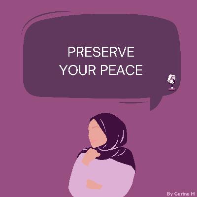 11 : Preserve your peace