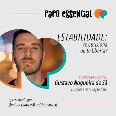 #11 - ESTABILIDADE: te aprisiona ou te liberta?