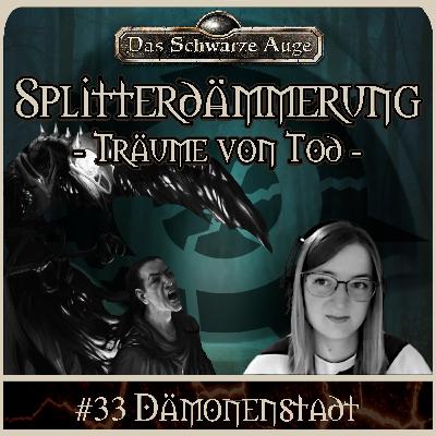 DSA - Die Splitterdämmerung - Träume von Tod 33 DSA - Die Splitterdämmerung - Träume von Tod 33