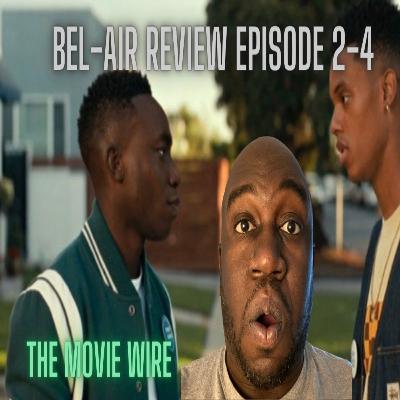 Bel Air Review Episode 2-4