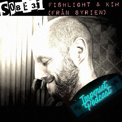S08E31. Fishlight & Kim (från Syrien) S08E31. Fishlight & Kim (från Syrien)