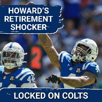 COLTS SQUAD SHOW: Xavien Howard Retirement SHOCKER and Reasons for Optimism for the Colts vs. Vegas
