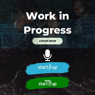 Welcome to Work in Progress Podcast