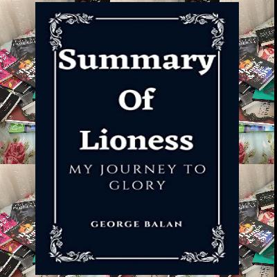 (Read!) [Kindle] Lioness: My Journey to Glory *Full Online
