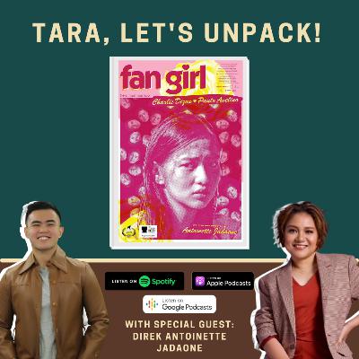 Episode 15: Unpacking Fan Girl with Direk Antoinette Jadaone
