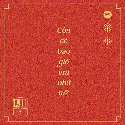 Còn có bao giờ em nhớ ta?