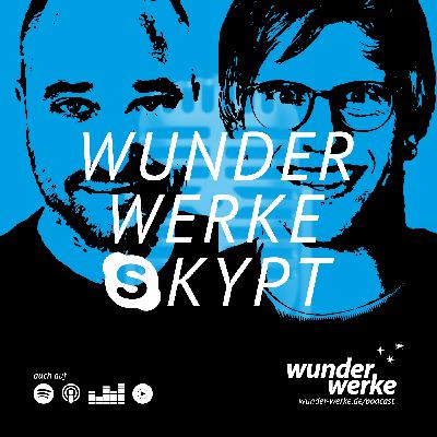 WUNDERWERKE SKYPT mit Björn Büchert