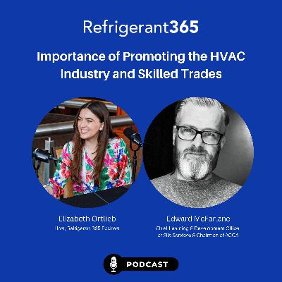 Edward McFarlane on Promoting the HVAC Industry and Skilled Trades