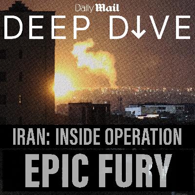Iran: Inside Operation Epic Fury Iran: Inside Operation Epic Fury