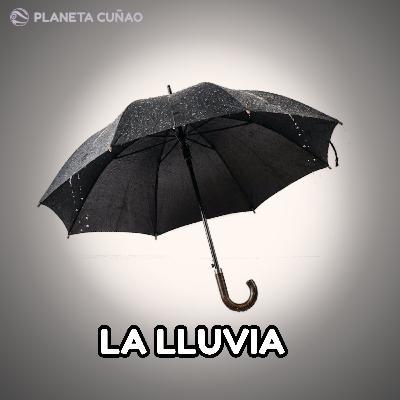 La lluvia La lluvia