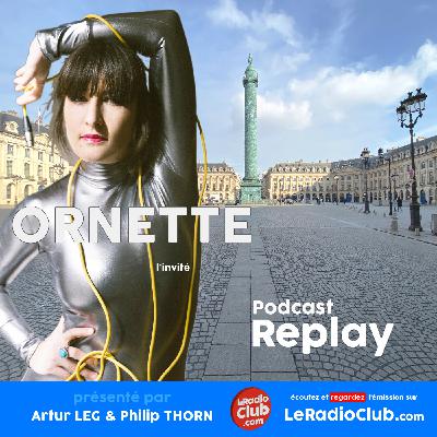 LeRadioClub avec ORNETTE
