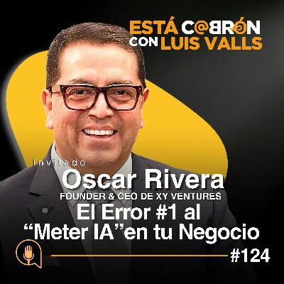IA para Empresas: el Error #1 al “Meter IA” en tu Negocio | Óscar Rivera | Ep 104 IA para Empresas: el Error #1 al “Meter IA” en tu Negocio | Óscar Rivera | Ep 104