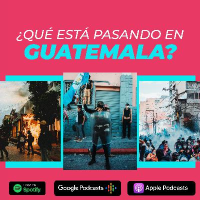 18 ¿qué está pasando en GUATEMALA? 18 ¿qué está pasando en GUATEMALA?