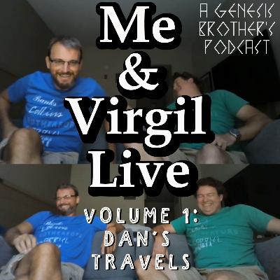 Me and Virgil Live Volume 1 - Dan's Travels